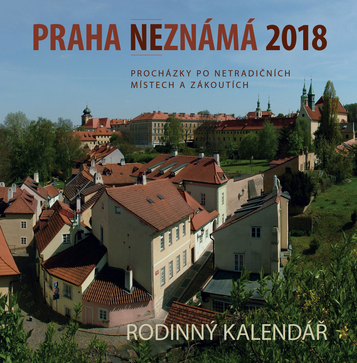 Praha Neznámá má kalendář!